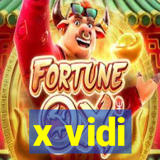 x vidi